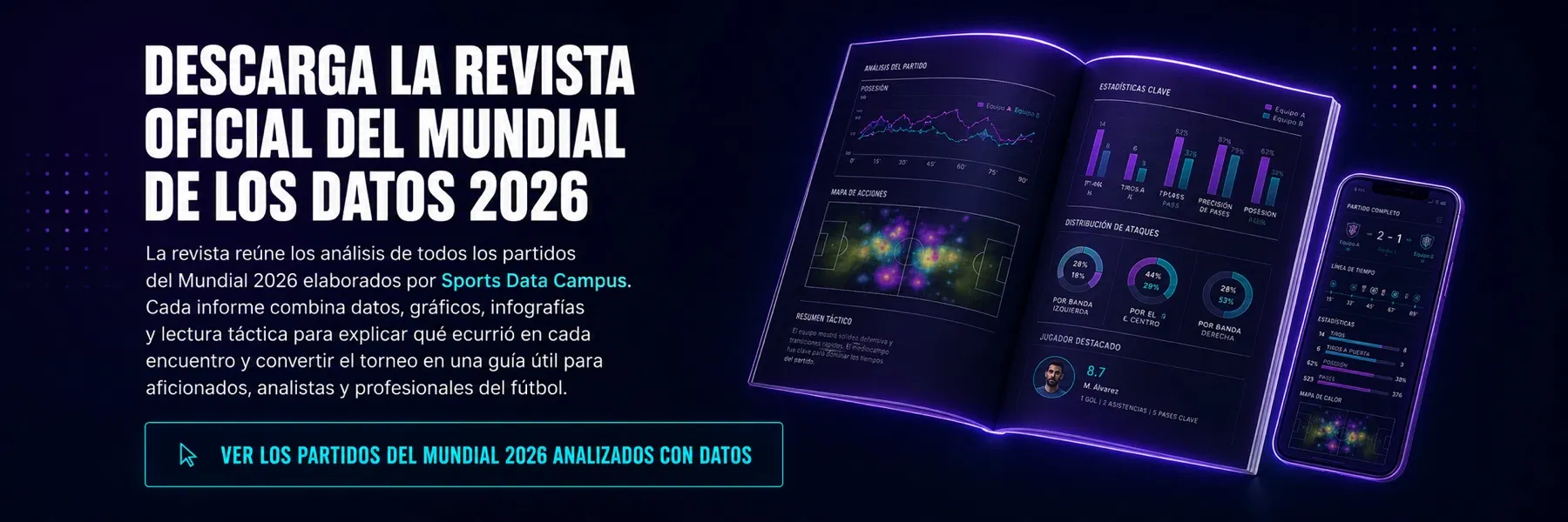 Revista oficial de El Mundial de los Datos 2026 con todos los partidos analizados por Sports Data Campus