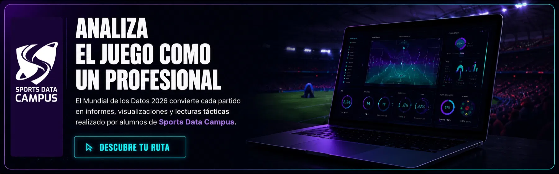Sports Data Campus: analiza el juego como un profesional y descubre tu ruta en datos deportivos