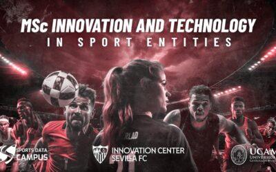 Sports Data Campus together with Sevilla FC announces the launch of the new ‘MSc Innovation and Technology in Sport Entities’ 