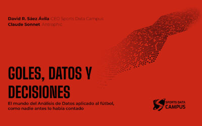 «Goles, Datos y Decisiones» tu guía para el análisis de datos en fútbol