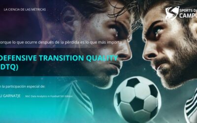 Defensive Transition Quality para entender el caos tras la pérdida