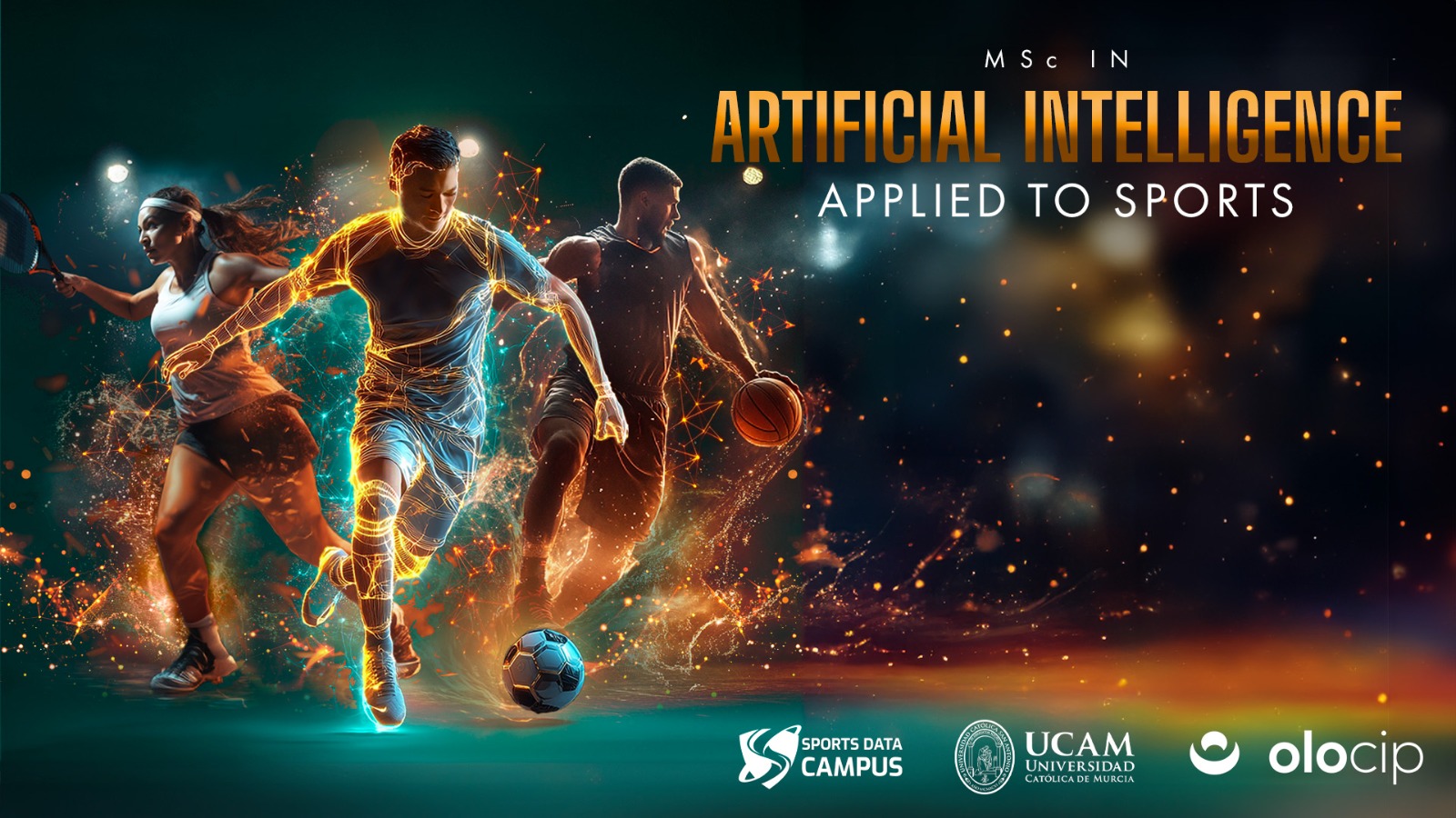 MSc in ARTIFICIAL INTELLIGENCE<br />
APPLIED TO SPORTS