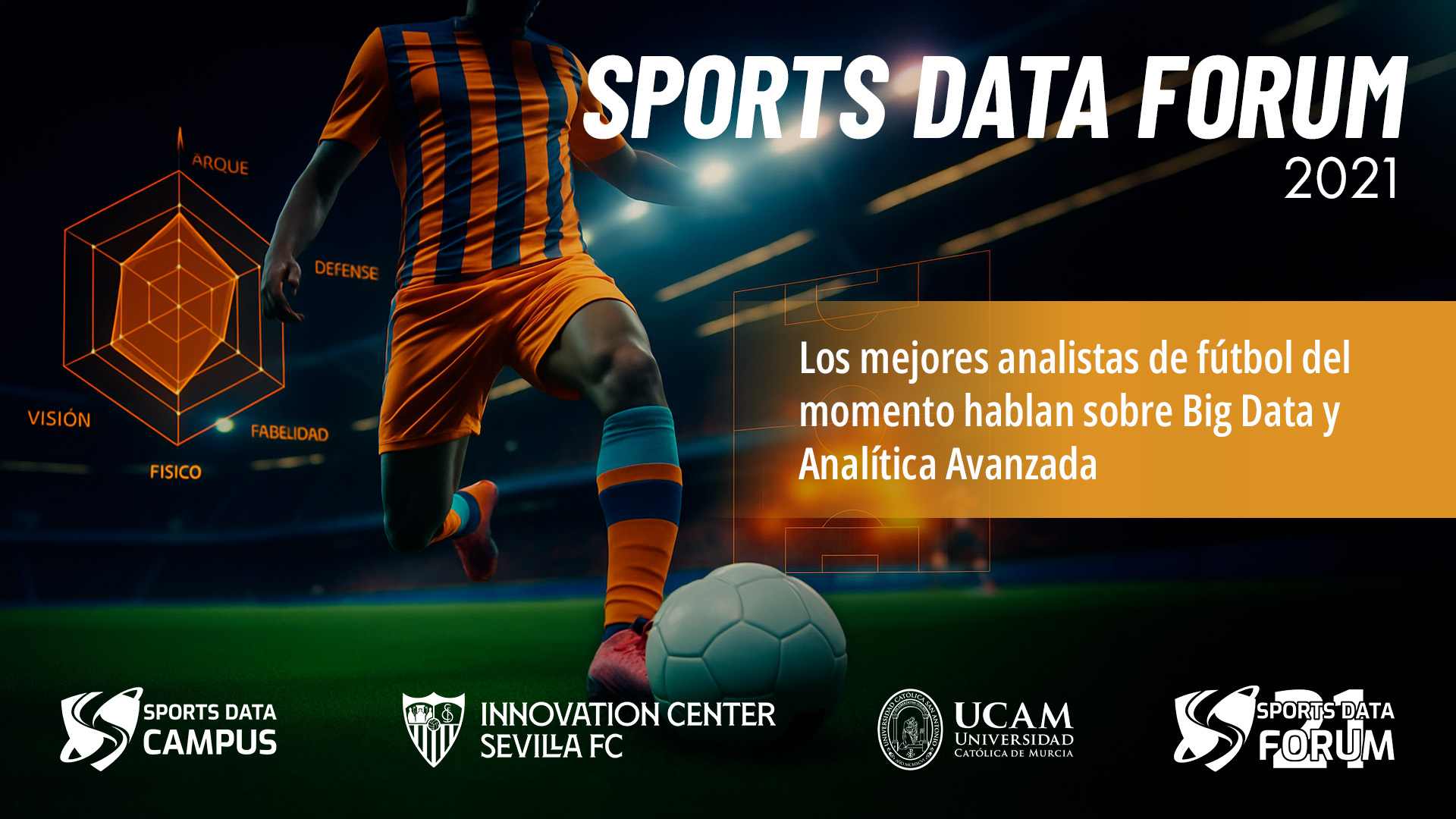 4 - Los mejores analistas de fútbol del momento hablan sobre Big Data y Analítica Avanzada Los mejores analistas de fútbol del momento hablan sobre Big Data y Analítica Avanzada