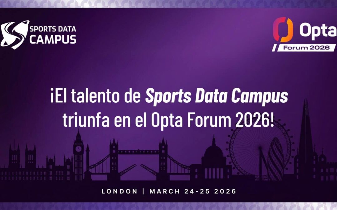 Talento de exportación: Tres alumnos de Sports Data Campus finalistas del Opta Forum 2026  