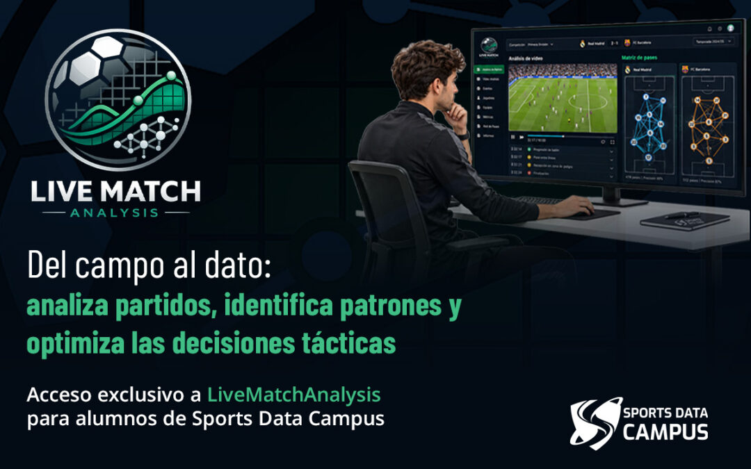 Sports Data Campus y Live Match Analysis se alían para llevar el análisis táctico en tiempo real a todos los másteres